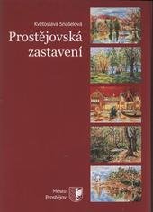 kniha Prostějovská zastavení, Město Prostějov 2008