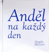 kniha Anděl na každý den, Ottovo nakladatelství 2009