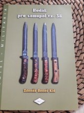 kniha Bodák pro samopal vz. 58, Spolek přátel československého opevnění 2008
