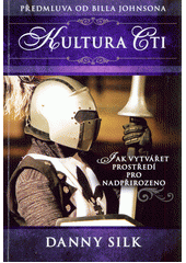kniha Kultura cti jak vytvářet prostředí pro nadpřirozeno, Juda 2013