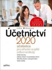 kniha Účetnictví 2020 učebnice pro SŠ a VOŠ, Edika 2020