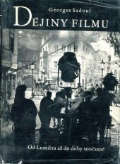 kniha Dějiny filmu Od Lumièra až do doby současné, Orbis 1958
