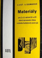 kniha Materiály pro 2. a 3. ročník odborných učilišť a učňovských škol oborů zpracování dřeva a výroba hudebních nástrojů, SNTL 1978