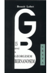 kniha 15 dní s Georgesem Bernanosem, Cesta 2000
