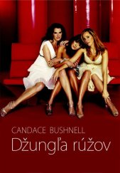 kniha Džungľa rúžov, Slovart 2010