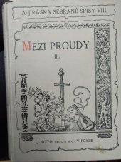 kniha Mezi proudy. 3, - Do tří hlasů, J. Otto 1920