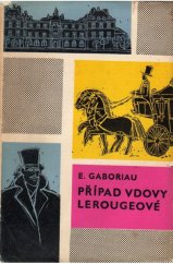 kniha Případ vdovy Lerougeové, SNKLU 1965