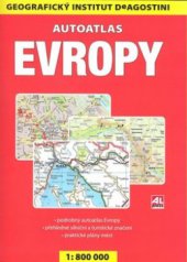 kniha Autoatlas Evropy podrobný autoatlas Evropy, přehledné silniční a turistické značení, praktické plány měst : 1:800000., Alpress 2006