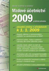 kniha Mzdové účetnictví 2009 praktický průvodce, Grada 2009