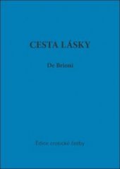 kniha Cesta lásky = (Via l'amore), OFTIS 2010
