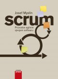 kniha Scrum Průvodce agilním vývojem softwaru, CPress 2016