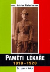 kniha Paměti lékaře Čs. legie v Itálii 1910-1920, Votobia 2002