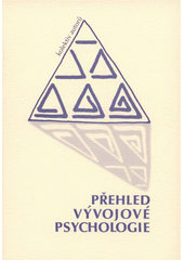 kniha Přehled vývojové psychologie, Unverzita Palackého v Olomouci 2008