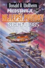kniha Donald A. Wollheim představuje nejlepší povídky sci-fi 1985, Laser 2000
