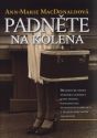 kniha Padněte na kolena, Nakladatelství Lidové noviny 2008