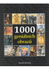 kniha 1000 geniálních obrazů, Mladá fronta 2007