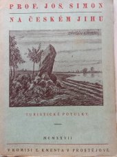kniha Na českém jihu turistické potulky, Emanuel Kment [distributor] 1927