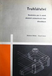 kniha Truhlářství Konstrukce pro 3. roč. stř. prům. škol dřevařských, SNTL 1970