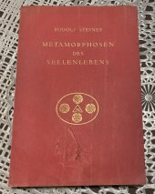 kniha Metamorphosen Des Seelenlebens, Philosophisch Anthroposophischer Verlag am Goetheanum Dornach 1928