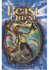 kniha Beast Quest 18. - Sting, muž škorpion, Albatros 2018