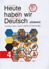 kniha Heute haben wir Deutsch Lehrbuch : učebnice němčiny pro základní školy., Jirco 2002