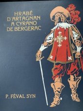 kniha Hrabě d'Artagnan a Cyrano de Bergerac .... Kniha II, - Železná Maska, Šolc a Šimáček 1929