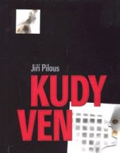 kniha Kudy ven, Dokořán 2008