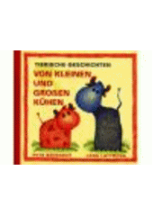 kniha Von kleinen und großen Kühen tierische Geschichten, Baset 2006