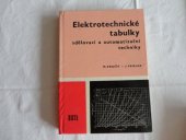 kniha Elektrotechnické tabulky sdělovací a automatizační techniky Pomocná kniha pro stř. prům. školy elektrotechn., SNTL 1970