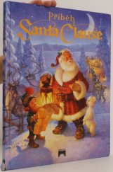kniha Příběh Santa Clause napsali a ilustrovali skřítci, Príroda 1996