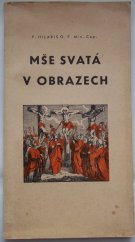 kniha Mše svatá v obrazech, Kapucínský řád 1948