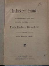 kniha Havlíčkova čítanka K padesátiletému výročí úmrtí národního mučedníka Karla Havlíčka Borovského, Fr. Radoušek 1906