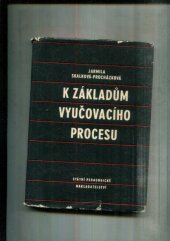 kniha K základům vyučovacího procesu, SPN 1965