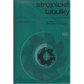 kniha Strojnické tabulky Pomocná kniha pro stř. prům. školy strojnické a pro školy příbuzných oborů, SNTL 1971