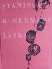 kniha Láska Lyrické intermezzo 1925-1932, Československý spisovatel 1962