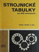 kniha Strojnické tabulky pro SPŠ nestrojnické, SNTL 1982