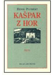 kniha Kašpar z hor., Literární čajovna Suzanne Renaud 2002