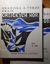 kniha Hradiska a tvrze kraje Orlických hor., Okresní archiv 1991