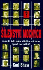 kniha Šílenství mocných, Metafora 2005