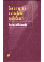 kniha Sex a represe v divošské společnosti, Sociologické nakladatelství 2007