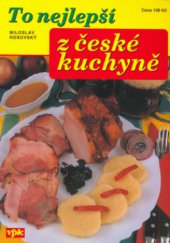 kniha To nejlepší z české kuchyně, Agentura VPK 2006
