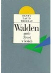 kniha Walden, aneb, Život v lesích, Odeon 1991