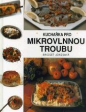 kniha Kuchařka pro mikrovlnnou troubu, Cesty 1998