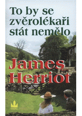 kniha To by se zvěrolékaři stát nemělo, Baronet 2008