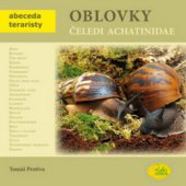 kniha Oblovky plži čeledi Achatinidae, Robimaus - sdružení Magdaléna a Robert Javorských 2011