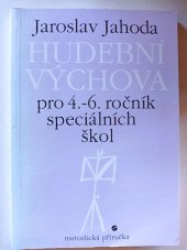 kniha Hudební výchova pro 4.-6. ročník speciálních škol metodická příručka, Septima 1995