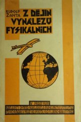 kniha Z dějin vynálezů fysikálních, Ústřední nakladatelství a knihkupectví učitelstva českoslovanského 1928