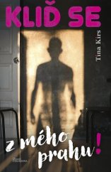 kniha Kliď se z mého prahu, Naše vojsko 2024