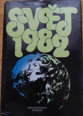 kniha Svět 1982 Ročenka, Nakladatelství Svoboda 1984
