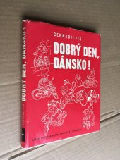 kniha Dobrý den, Dánsko!, SNPL 1962